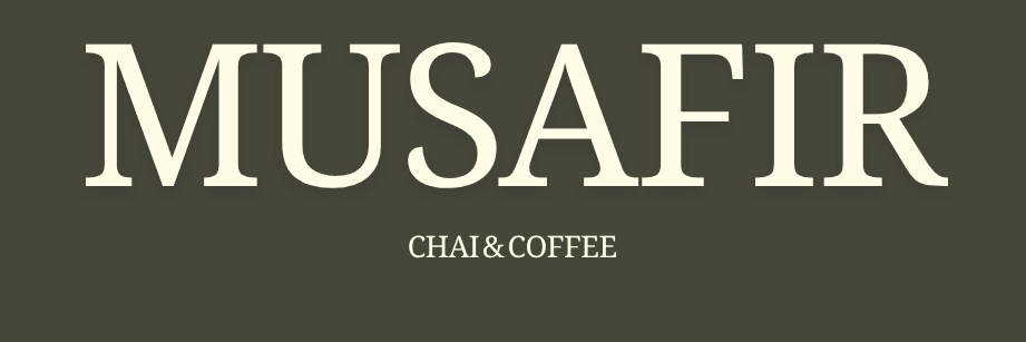 Musafir Chai & Coffee
